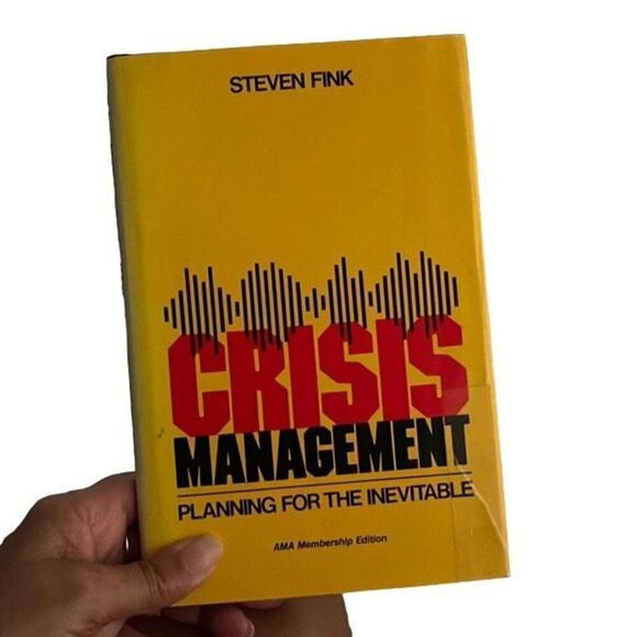 Steven Fink Crisis Management Planning For The Inevitable AMA Membership Edition - Picture 1 of 2